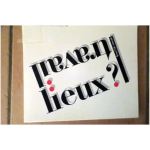 Lieux? de travail... Centre de création industrielle, Centre Georges Pompidou 1986 État:★★★★☆