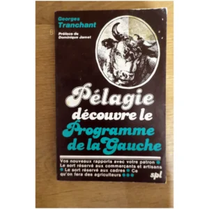 Pélagie découvre le ...Tranchant Société de production littéraire 1978 État:★★★☆☆