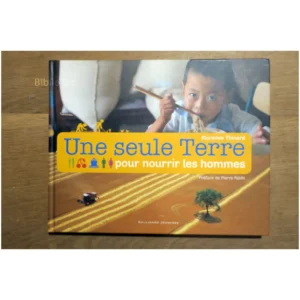 Une seule terre pour...Thinard Gallimard 2015 État:★★★☆☆