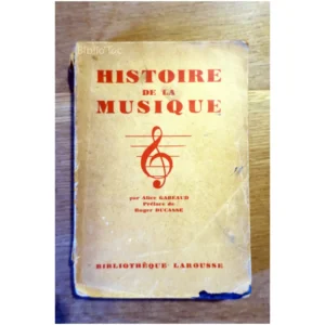 Histoire de la musiq...Gabeaud Larousse 1937 État:★★☆☆☆