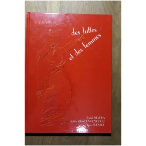 Des luttes et des fe...Silvéra Institut d'Histoire Siciale 2007 État:★★★★☆