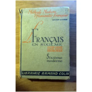 Le français en sixiè...Cayrou Armand Colin 1956 État:★★☆☆☆