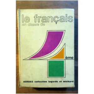 Le français en class...Lagarde Bordas 1968 État:★★☆☆☆