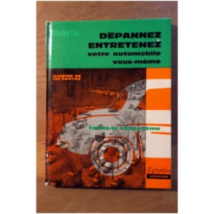 Dépannez entretenez ...Rovière Eyrolles 1969 État:★★★★☆