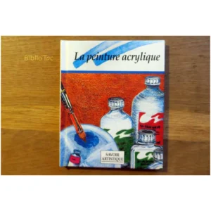 La peinture acryliqu...Collectif Coll Savoir artistique 1994 État:★★★★☆