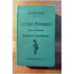 Lectures Historiques...Lacour Hachette 1892 État:★★★☆☆