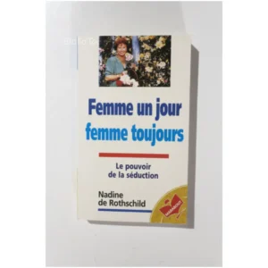 Femme un jour, femme...Rothschild (de) Marabout 1998 État:★★★★★