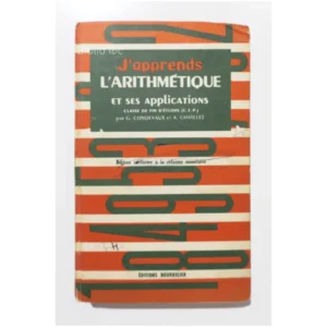J'apprends l'arithmé...Gondevaux Bourrelier 1960 État:★★★☆☆