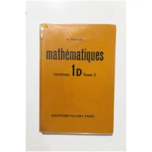 Mathématique 1re D-s...Pochard Gauthier-Villars 1966 État:★★★★☆