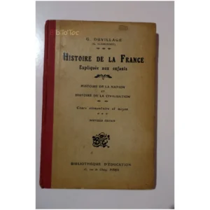 Histoire de la Franc...Duvillage Bibliothèque d'éducation 1936 État:★★★☆☆