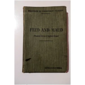 Fred and Maud...Chambonnaud Dunod et Pinat 1911 État:★★☆☆☆