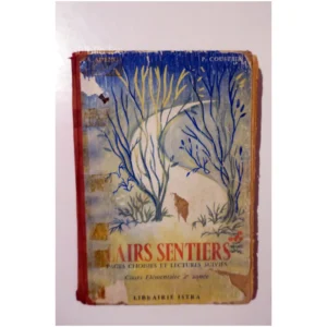 Clairs sentiers CE2...Adenis Istra 1956 État:★★☆☆☆