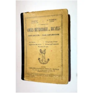 Cours méthodique de...Fichaux Nathan 1932 État:★★★☆☆