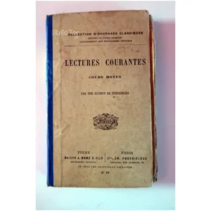 Lectures courantes c...Collectif Alfred Mame 1907 État:★☆☆☆☆