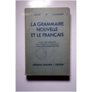 La grammaire nouvell...Souché Nathan 1955 État:★★★☆☆