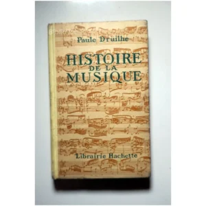 Histoire de la musiq...Druilhé Hachette 1949 État:★★★☆☆
