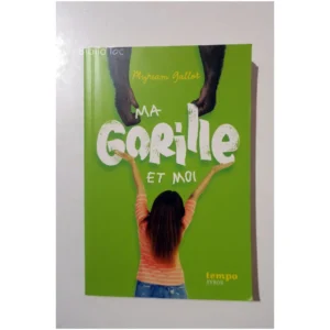 Ma gorille et moi...Gallot Syros Jeunesse 2018 État:★★★★☆