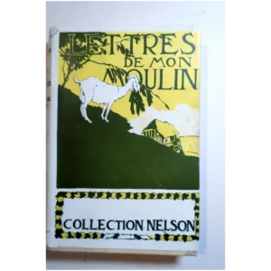 Lettres de mon Mouli...Daudet Nelson 1939 État:★★★☆☆