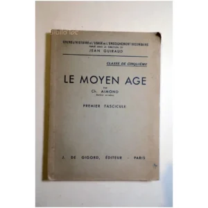 Le Moyen-Age premier...Aimond De Gigord 1938 État:★★★★★