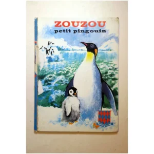Zouzou petit pingoui...Chardonnet Éditions G.P. 1972 État:★★★☆☆