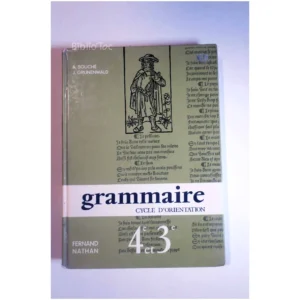 Grammaire Cycle d'or...Souché Nathan 1973 État:★★★★☆