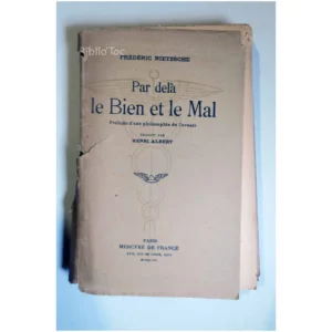 Par delà le Bien et ...Nietzsche Mercure de France 1948 État:★☆☆☆☆
