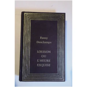 Louison ou l'heure e...Deschamps Presses de la Cité 1989 État:★★★★☆
