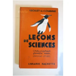 Leçons de sciences C...Boulet Hachette 1938 État:★★★★☆