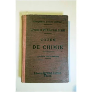 Cours de Chimie Les ...Perseil Nathan 1929 État:★★☆☆☆