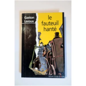 Le fauteuil hanté...Leroux Deux Coqs d'Or 1995 État:★★★★★