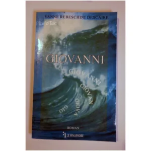 Giovanni...Rebeschini Descaire Le Sémaphore 1998 État:★★★☆☆