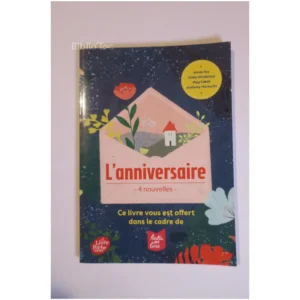 L'anniversaire...Collectif Le Livre de Poche 2019 État:★★★★☆