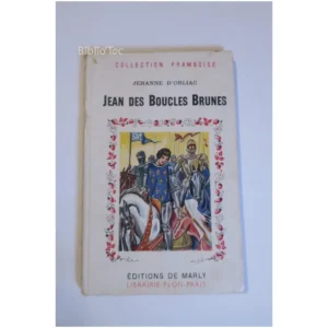 Jean des Boucles Bru...Orliac (d’) Éditions de Marly 1947 État:★★★☆☆