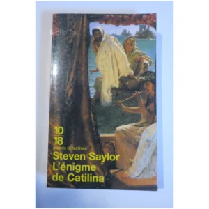 L'énigme de Catilina...Saylor 10/18 1999 État:★★★★☆