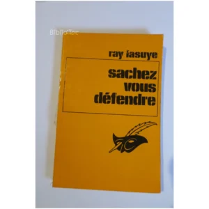 Sachez vous défendre...Lasuye Le Masque 1972 État:★★★☆☆