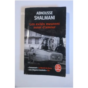 Les exilés meurent a...Shalmani Le Livre de Poche 2021 État:★★☆☆☆