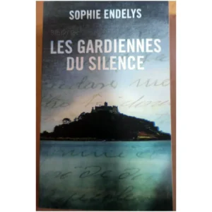 Les Gardiennes du silence...Endelys France-Loisirs 2019