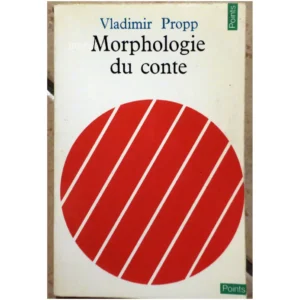 Morphologie du conte...Propp Points 1973