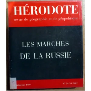 Hérodote Les marches de la Russie... La Découverte 1990