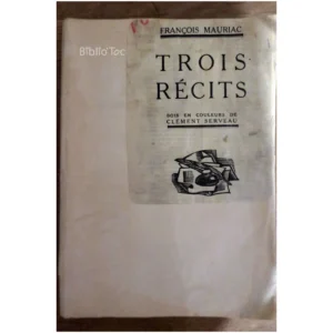 Trois Récits...Mauriac  1931