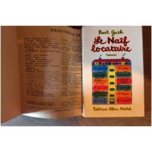 Le naïf locataire...Guth Albin Michel 1956