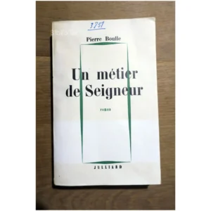 Un métier de Seigneur...Boulle Julliard 1960