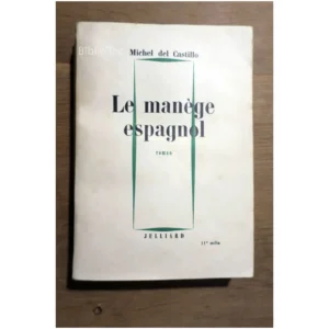 Le manège espagnol...Del Castillo Julliard 1960