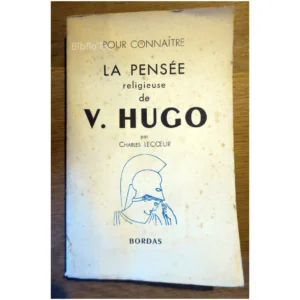 Pour connaître la pensée religieuse de V... Bordas 1951