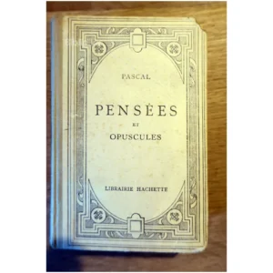 Pensées et opuscules ,DECH SUR Dos VOIR...Pascal Hachette 1948