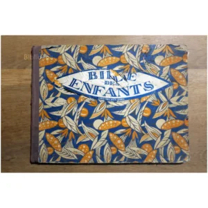 Bible des enfants... Éditions SPES Paris 1927  État:★★☆☆☆