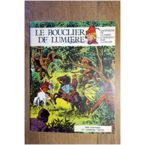 Le bouclier de lumière...Cuvelier Éditions du Lombard 1968