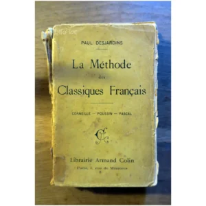 La méthode des classiques français...Desjardins Armand Colin 1904