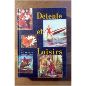 Détente et Loisirs...Collectif France Loisirs 1961