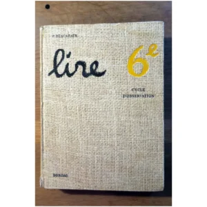 Lire 6e...Descazaux Bordas 1964